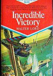 Incredible Victory: The Battle of Midway