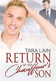 Return of the Chauffeur's Son (Movie Magic Romances Series, Bk 1) (Tara Lain)