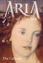 Aria of the Sea (Dia Calhoun)