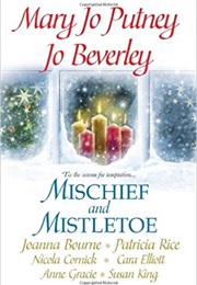 Mischief and Mistletoe (Mary Jo Putney and Jo Beverley)