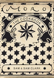 Moro: The Cookbook (Samantha Clarke and Samuel Clark)