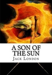 A Son of the Sun (Jack London)
