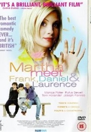 Martha - Meet Frank, Daniel and Laurence (1998)