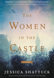 The Women in the Castle (Jessica Shattuck)