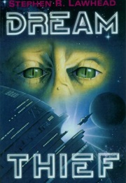 The Dream Thief (Stephen Lawhead)