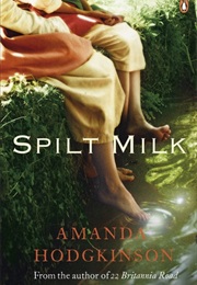 Spilt Milk (Amanda Hodgkinson)