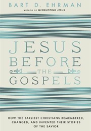 Jesus for the Gospels (Bart D. Ehrman)