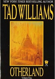 Otherland Series (Tad Williams)