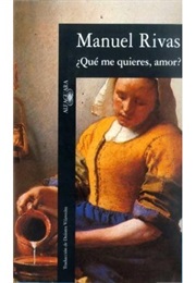 Que Me Quieres Amor (Rivas)