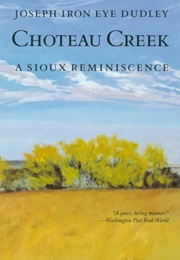 Choteau Creek (Joseph Iron Eye Dudley)