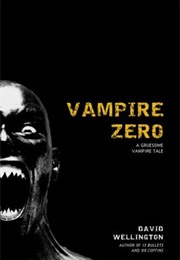 Vampire Zero (David Wellington)