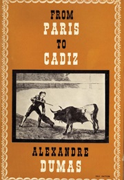 From Paris to Cadiz (Alexandre Dumas)