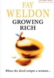 Growing Rich (Fay Weldon)