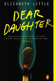 Dear Daughter (South Dakota) (Elizabeth Little)
