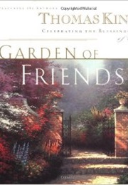 Garden of Friendship (Thomas Kinkade)