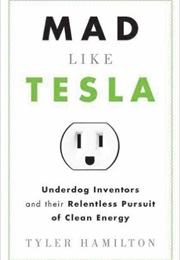 Mad Like Tesla (Tyler Hamilton)