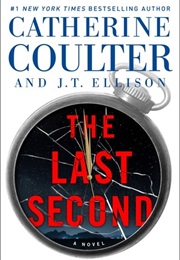 The Last Second (Catherine Coulter and J.T. Ellison)