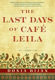 The Last Days of Café Leila (Donia Bijan)