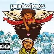 Cupid's Chokehold/Breakfast in America - Gym Class Heroes