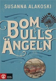 Bomullsängeln (Susanna Alakoski)