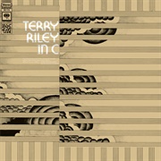 Terry Riley: In C (Center of the Creative & Performing Arts, 1968)