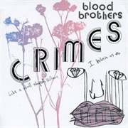 The Blood Brothers Crimes