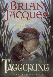 The Taggarung (Brian Jacques)