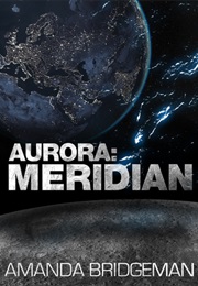 Aurora: Meridian (Amanda Bridgeman)
