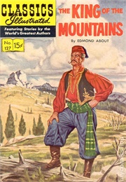 The King of the Mountain (Classics Illustrated)