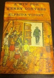 A Win for Henry Conyers (Elfrida Vipont)