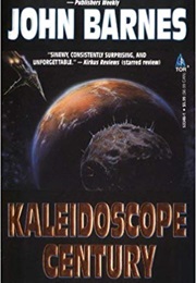Kaleidoscope Century (John Barnes)
