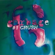 # 1 Crush - Garbage