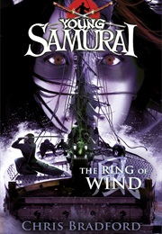 Young Samurai Ring of Wind (Chris Bradford)