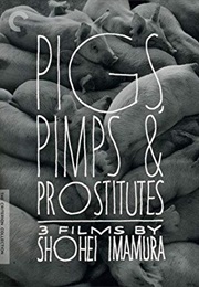 Pigs, Pimps and Prostitutes (2009)