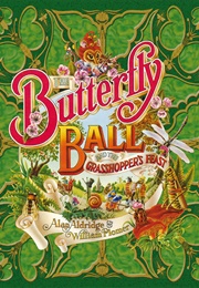 The Butterfly Ball &amp; the Grasshopper&#39;s Feast (Alan Aldridge)