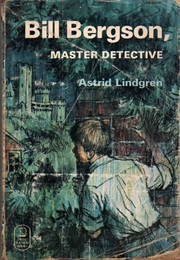 Bill Bergson, Master Detective (Astrid Lindgren)