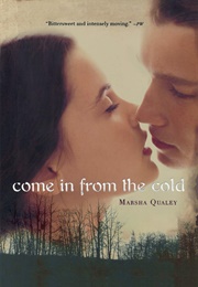 Come in From the Cold (Marsha Qualey)