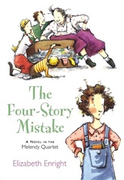 The Four-Story Mistake (Elizabeth Enright)