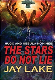 The Stars Do Not Lie (Jay Jake)