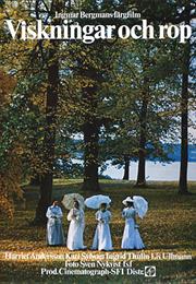 Cries & Whispers (1972, Ingmar Bergman)