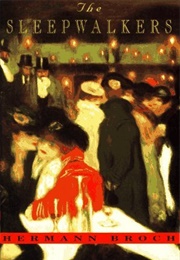 The Sleepwalkers (Hermann Broch)