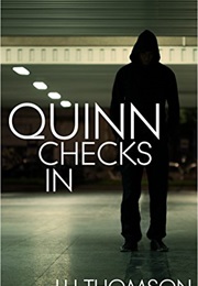 Quinn Checks in (L H Thomson)