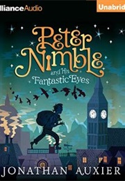 Peter Nimble and His Fantastic Eyes (Jonathan Auxier)