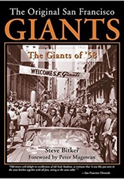 The Original San Francisco Giants (Steve Bitker)
