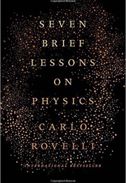 Seven Brief Lessons on Physics (Carlo Rovelli)