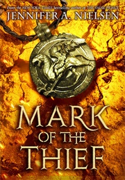 Mark of the Thief (Jennifer A. Nielsen)