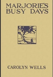 Marjorie's Busy Days (Carolyn Wells)