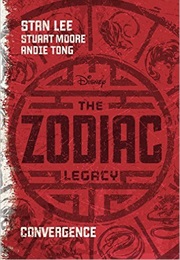The Zodiac Legacy: Convergence (Stan Lee)