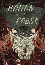 Bones of the Coast (Shannon Campbell, Jeff Ellis and Kathleen Jacques()