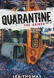 Quarantine: The Saints (Lex Thomas)